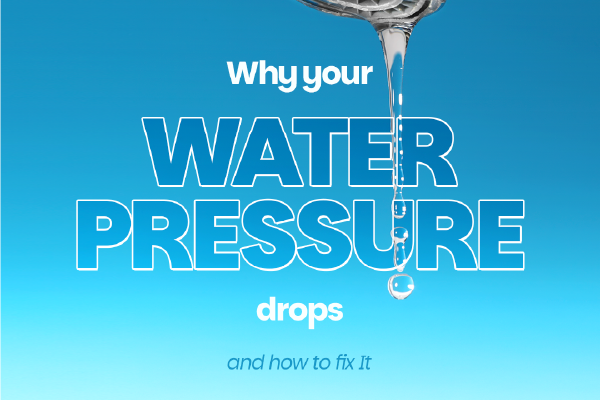 Why Your Water Pressure Drops and How to Fix It!